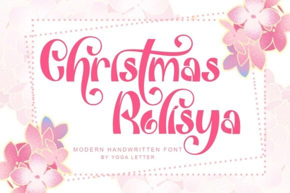 Christmas Rolisya: A Font That Can Elevate Your Holiday Branding
