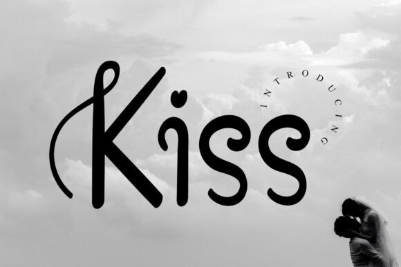 Kiss Font: The Elegant Script That Makes Your Campaign Message Unforgettable