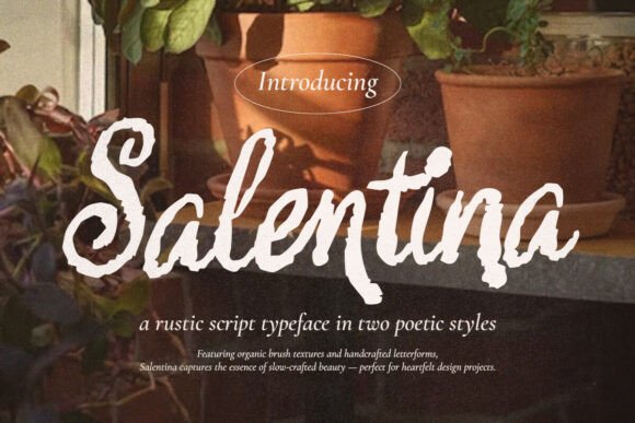 Salentina: A Font for Slower, Warmer Stories