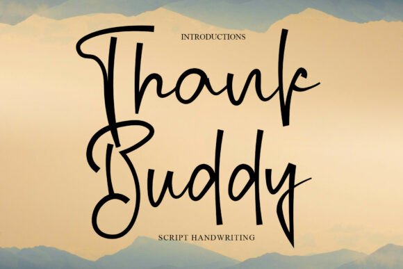Thank Buddy Font: A Designer's Review of a Playfully Elegant Script