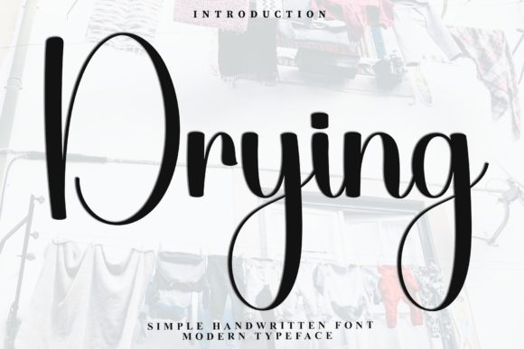 The Drying Font: A Distinctive, Versatile Choice for Creative Brands
